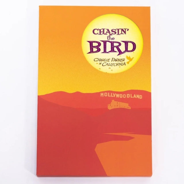 Charlie Parker: Chasin' The Bird (Deluxe Edition)