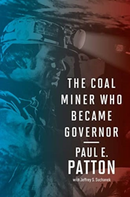 Coal Miner Who Became Governor