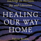 Healing Our Way Home