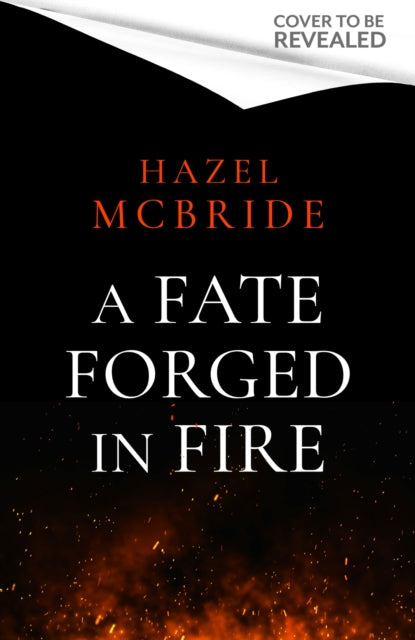Fate Forged in Fire