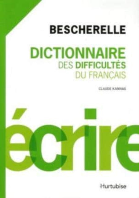 BESCHERELLE DICTIONNAIRE DES DIFFICULTES