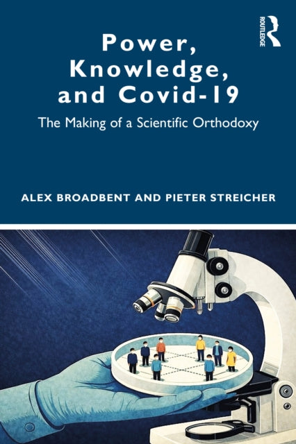 Power, Knowledge, and Covid-19