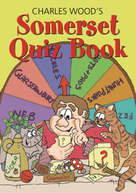 Charles Wood's Somerset Quiz Book