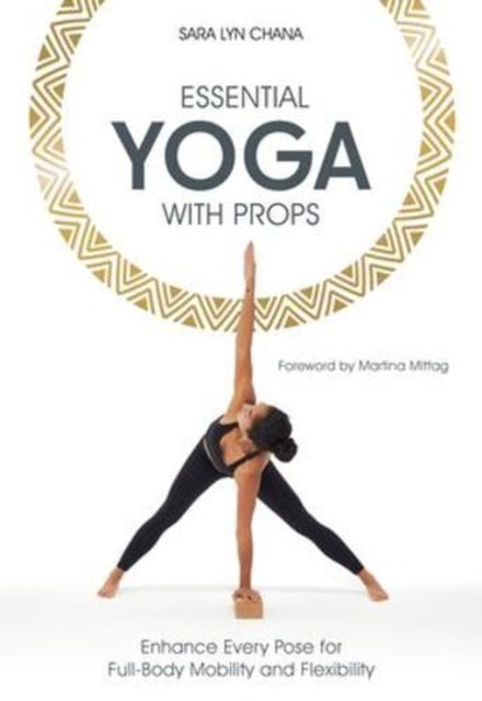 Essential Yoga With Props