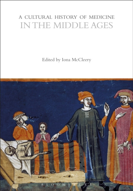 Cultural History of Medicine in the Middle Ages