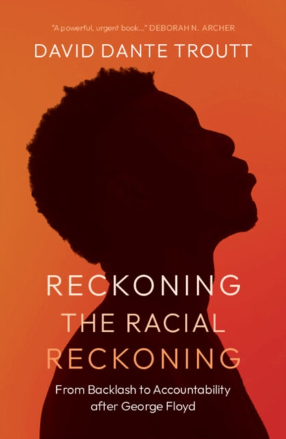 Reckoning the Racial Reckoning