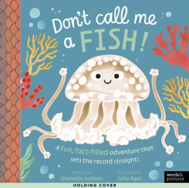 Don't Call Me a Fish!