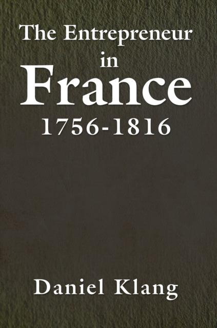 Entrepreneur in France, 1756-1816