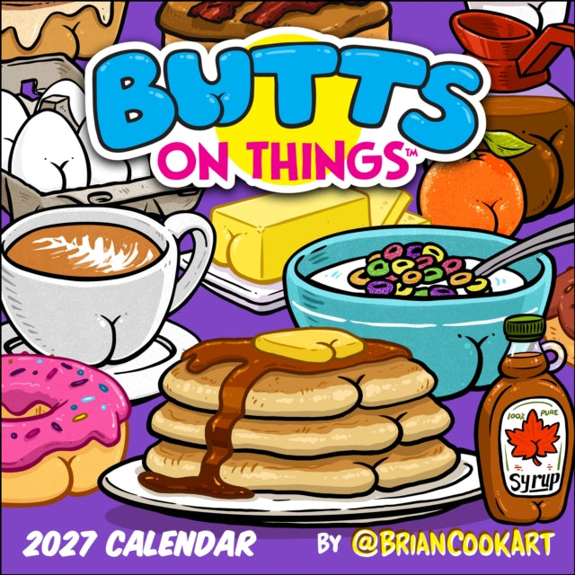 Butts on Things 2027 Wall Calendar