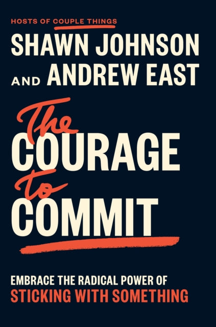 Courage to Commit