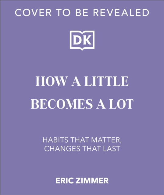 How a Little Becomes a Lot