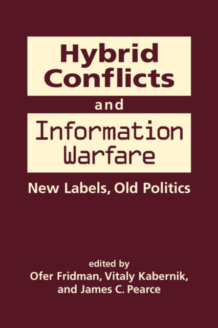 Hybrid Conflicts and Information Warfare