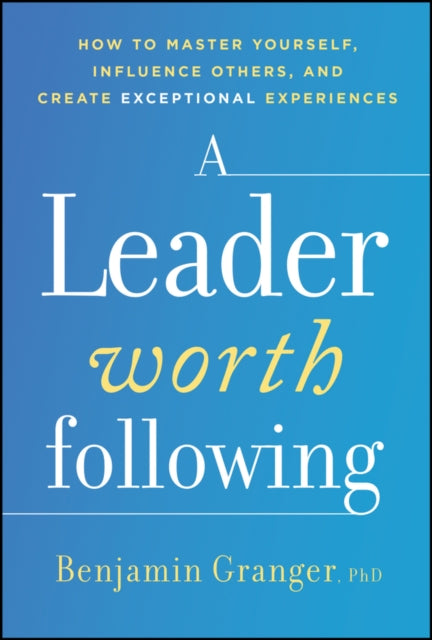 Leader Worth Following