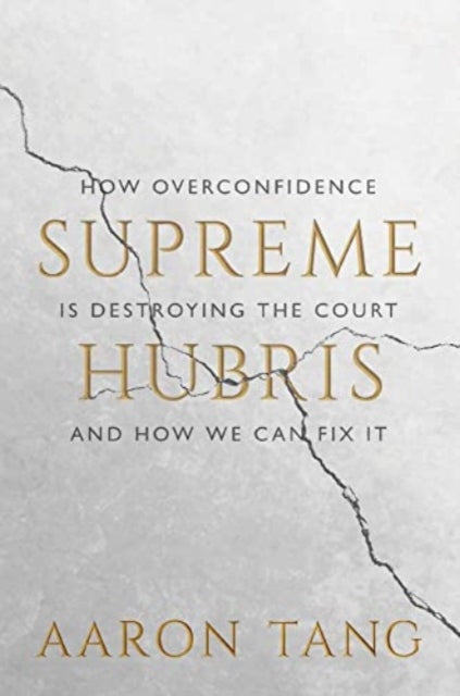 Supreme Hubris