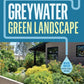 GREYWATER, GREEN LANDSCAPE