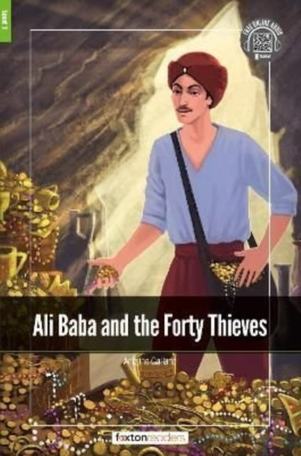 Ali Baba and the Forty Thieves - Foxton Readers Level 1 (400 Headwords CEFR A1-A2) with free online AUDIO