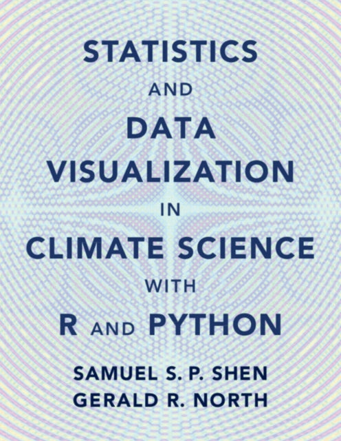 Statistics and Data Visualization in Climate Science with R and Python ...