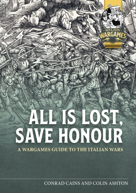 All is Lost, Save Honour