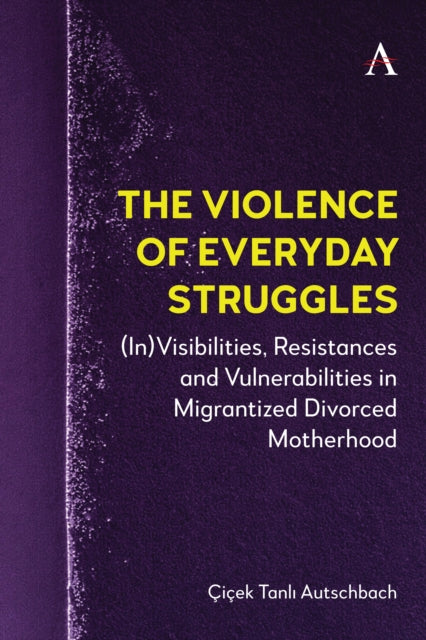 Violence of Everyday Struggles