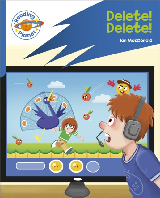 Reading Planet: Rocket Phonics – Target Practice - Delete! Delete! - Blue