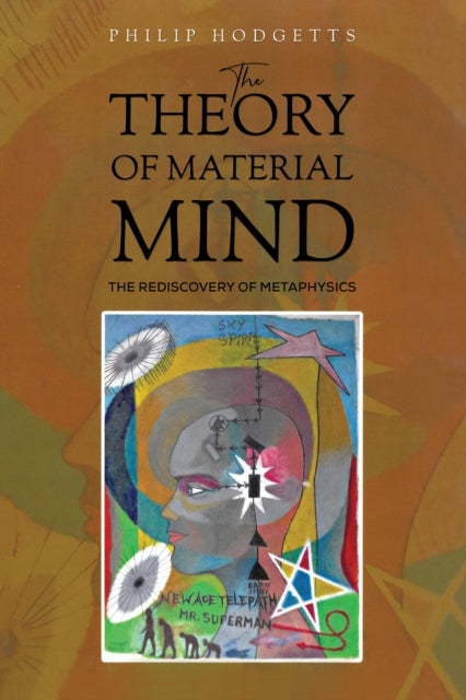 Theory of Material Mind