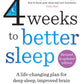 4 Weeks to Better Sleep