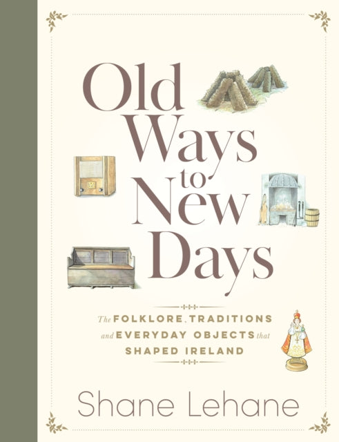 Old Ways to New Days