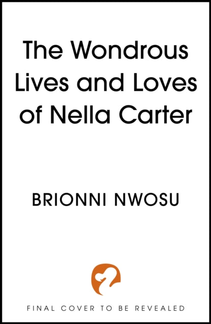 Wondrous Life and Loves of Nella Carter
