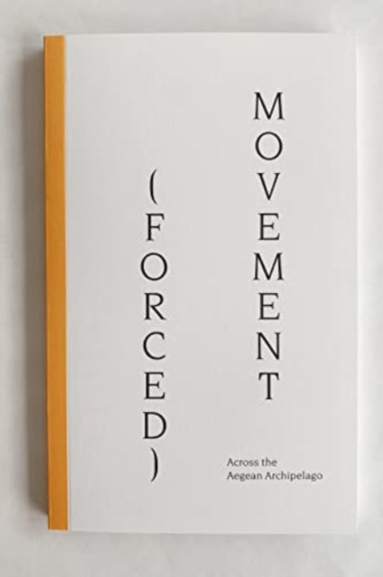 (Forced) Movement: Across the Aegean Archipelago