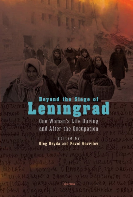 Beyond the Siege of Leningrad