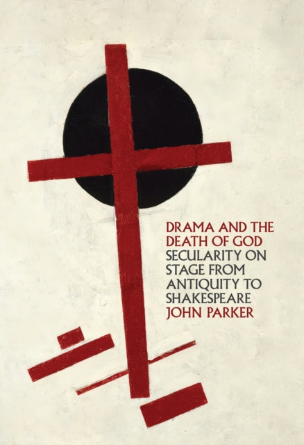 Drama and the Death of God
