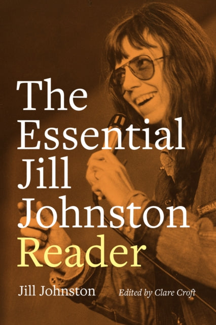 Essential Jill Johnston Reader