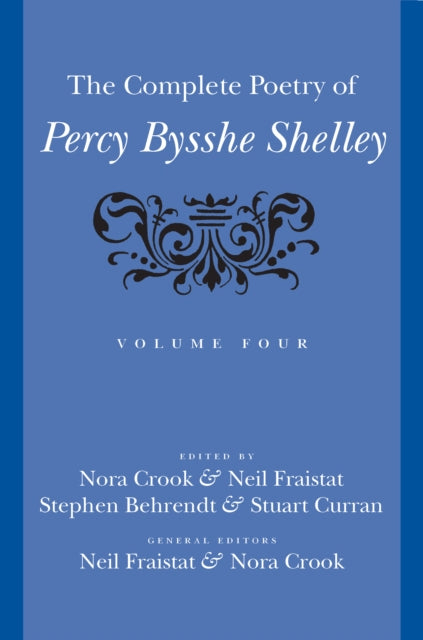 Complete Poetry of Percy Bysshe Shelley