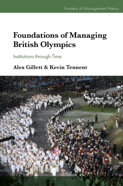 Foundations of Managing British Olympics