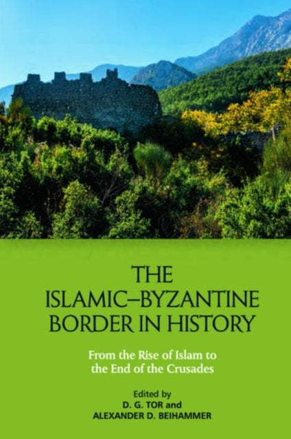 Islamic Byzantine Border in History