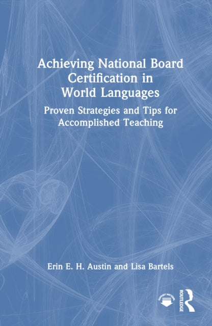 Achieving National Board Certification in World Languages