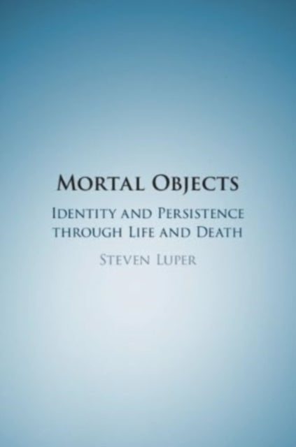 Mortal Objects