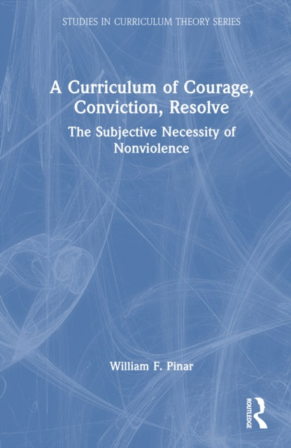 Curriculum of Courage, Conviction, Resolve