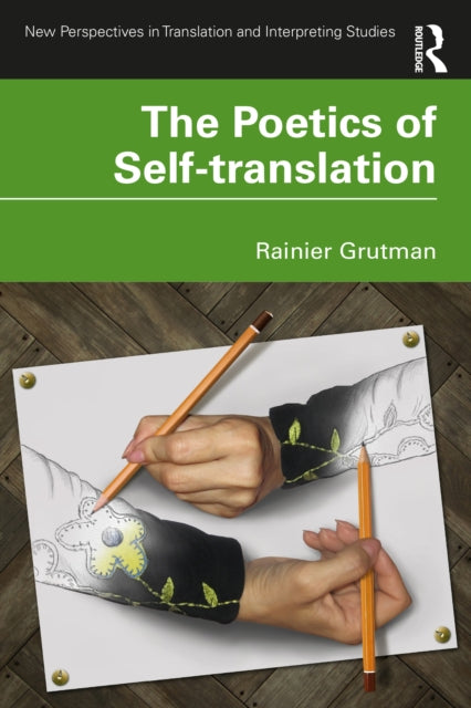 Poetics of Self-translation