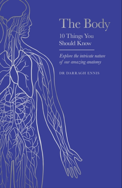 Body - 10 Things You Should Know