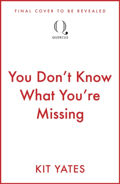 You Don't Know What You're Missing