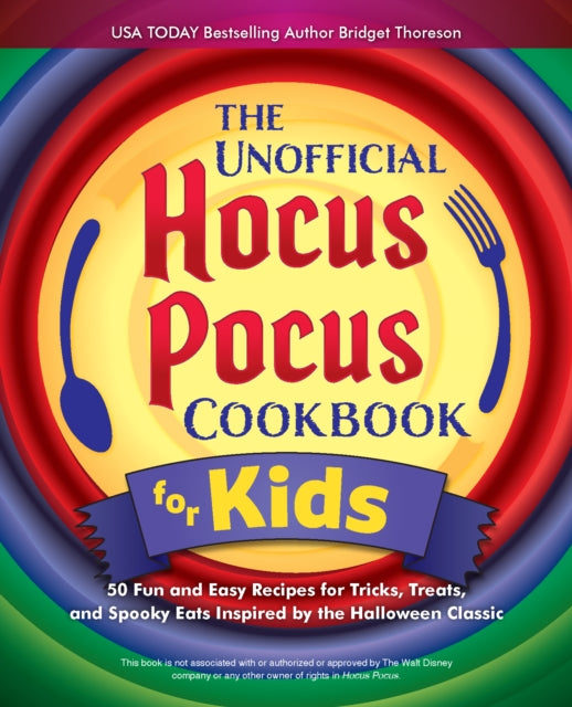 Unofficial Hocus Pocus Cookbook for Kids