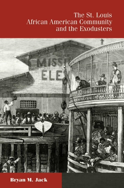 St. Louis African American Community and the Exodusters