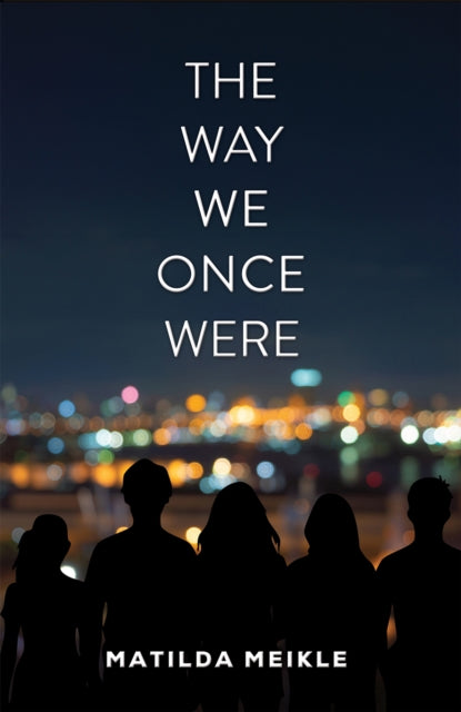 Way We Once Were