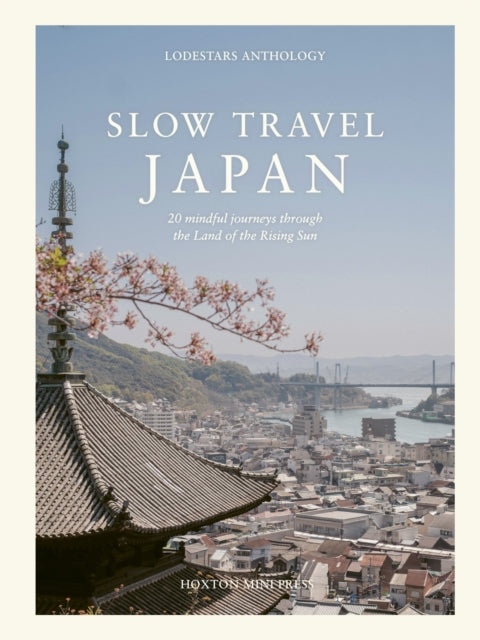Slow Travel Japan