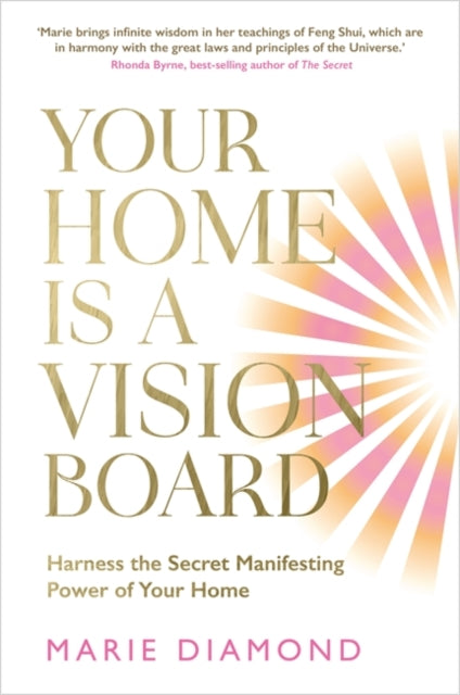 Your Home Is a Vision Board