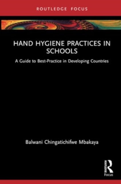 Hand Hygiene Practices in Schools