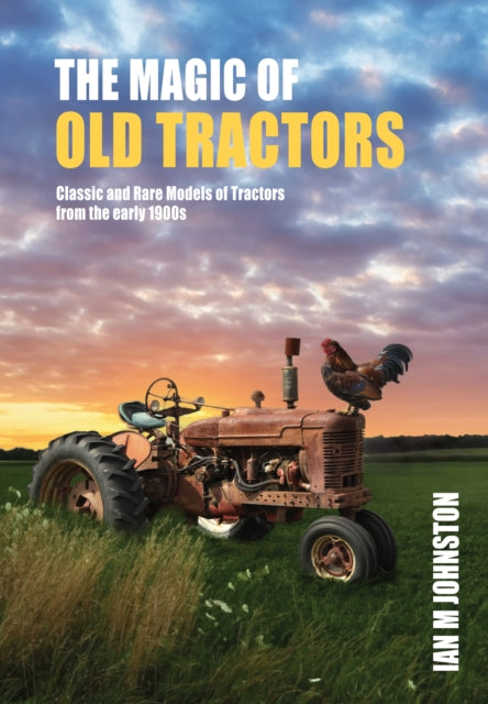 Magic of Old Tractors