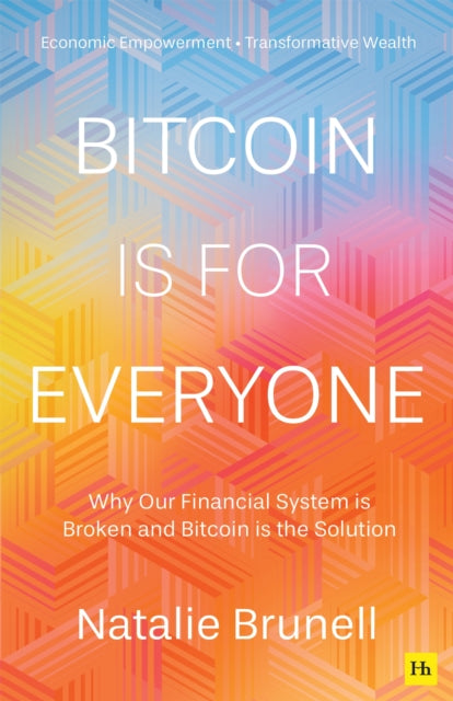 Bitcoin is for Everyone