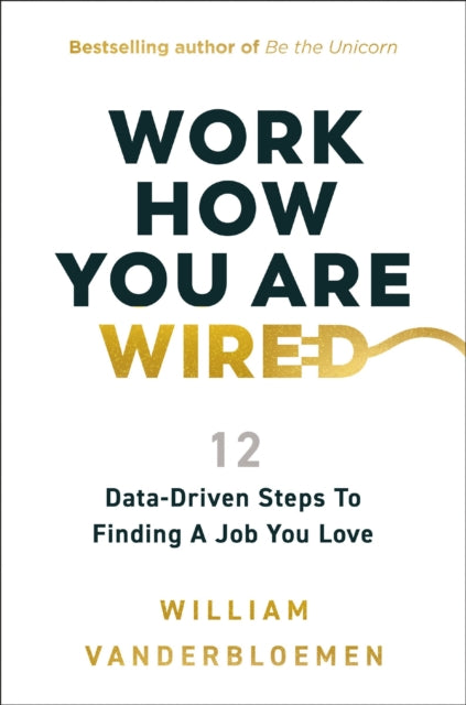 Work How You Are Wired